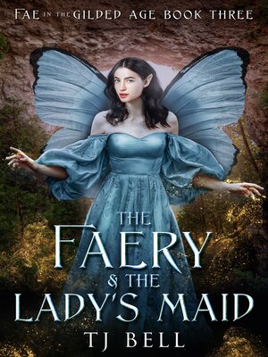 cover image of The Faery & the Lady's Maid